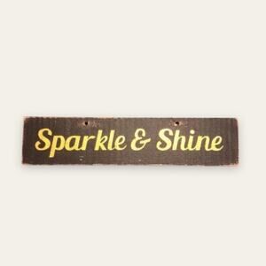 Tilly's Sparkle & Shine Yellow & Brown Rustic Wooden Artsy Sign Decor
